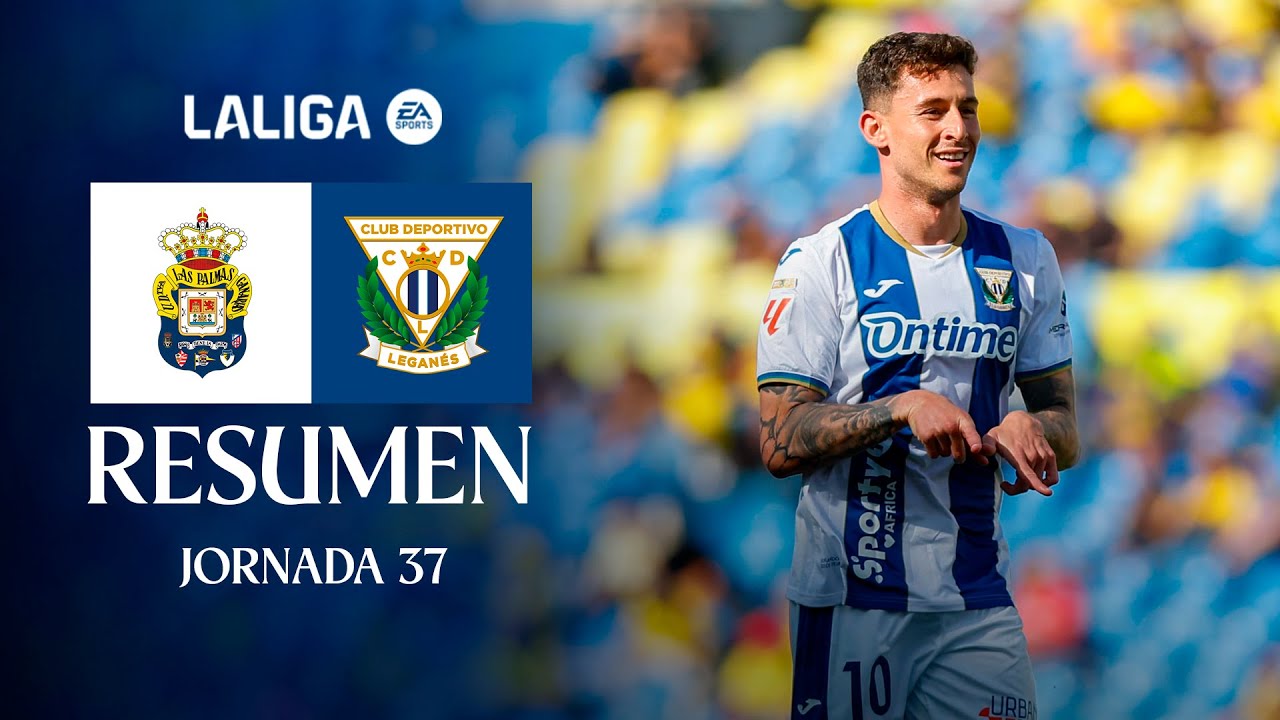 📹 RESUMEN UD Las Palmas 0- 1 CD Leganés I J37 | LALIGA