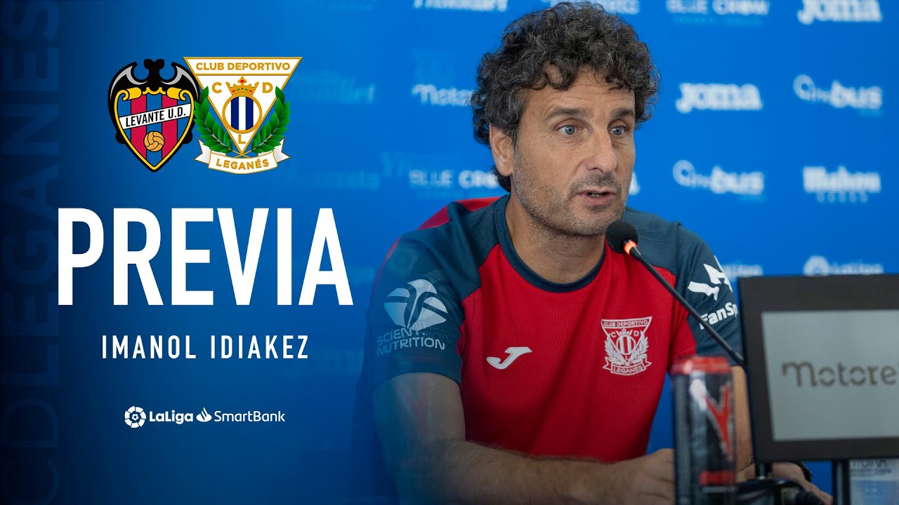 🎙 Previa de Imanol Idiakez #LevanteLeganés | C.D. Leganés