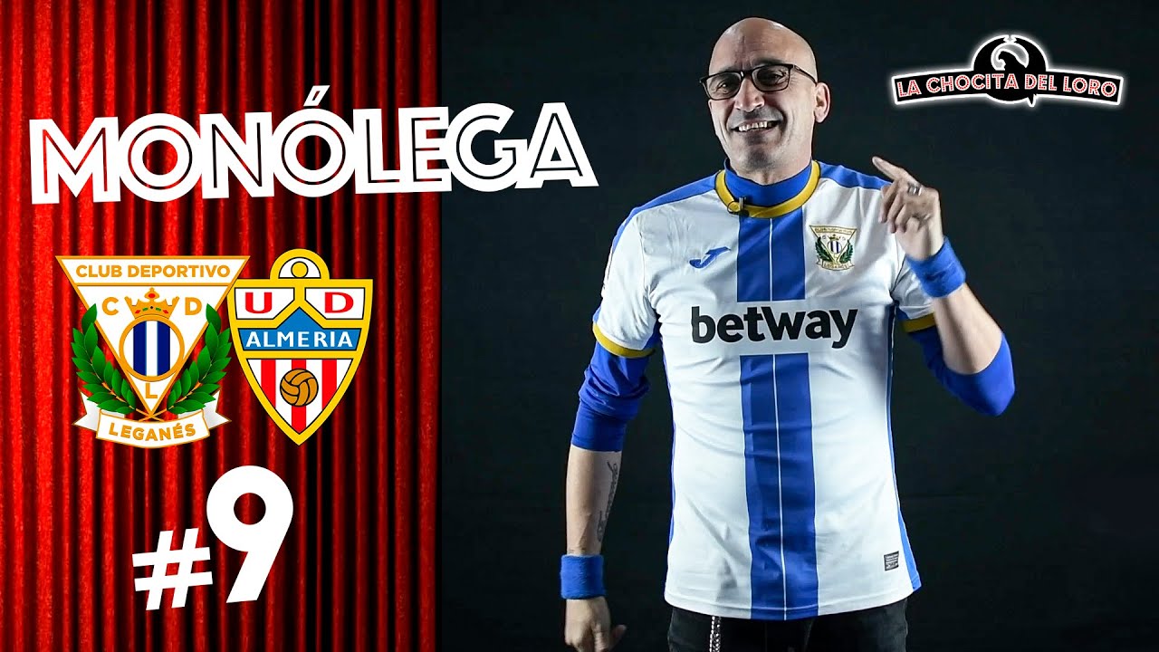 🎙😂 MONÓLEGA 9 | Leganés - Almería, con FERNANDO 'EL PELAO'