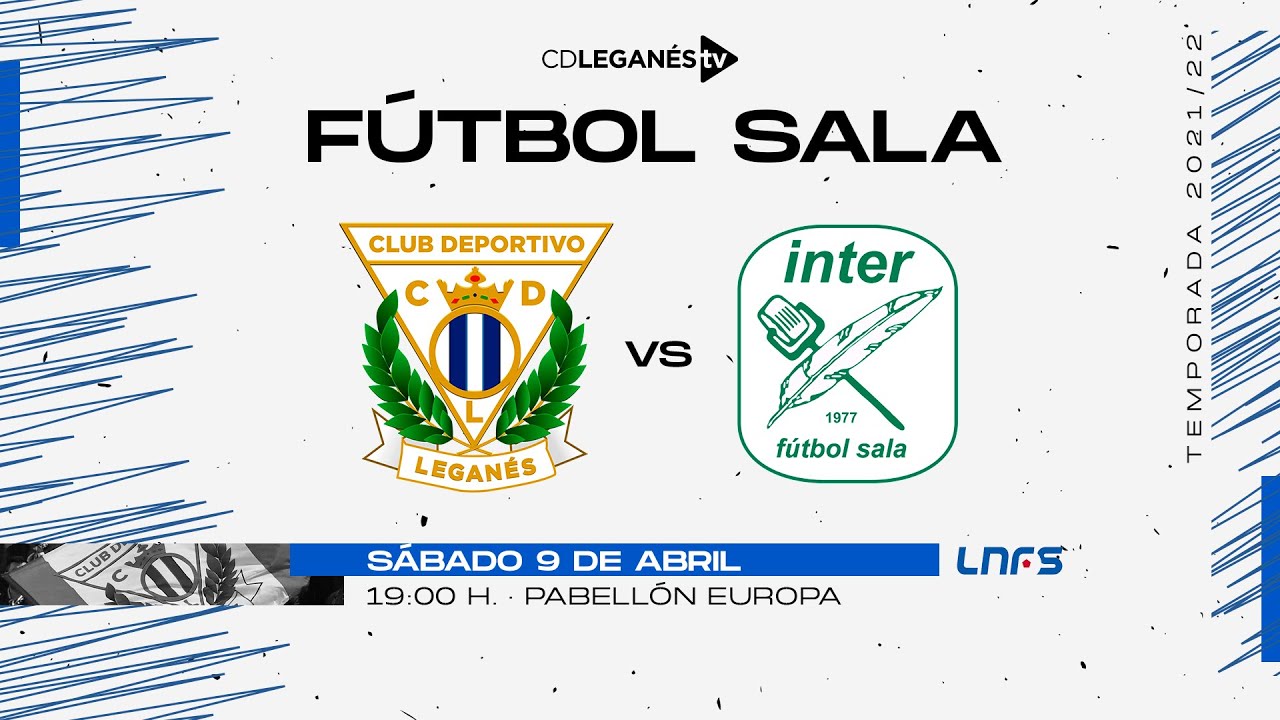 C.D. Leganés FS 🆚 Inter FS B | LNFS